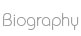 Biography