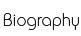 Biography
